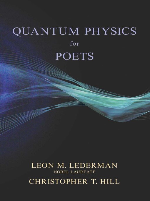 Title details for Quantum Physics for Poets by Leon M. Lederman - Available